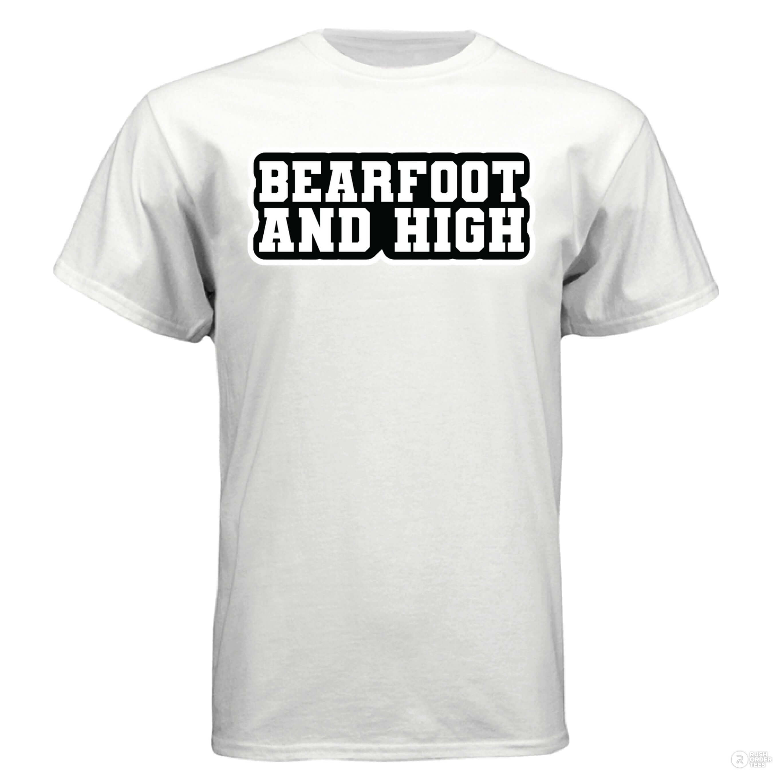 Bearfoot And High Funny Chill Vibes Hanes Tee Shirt white