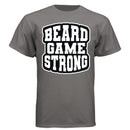 Beard Game Strong Tee Shirt Confident Style Statement for Bearded Enthusiasts Oxford Grey - FRONT