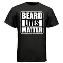 Beard Lives Matter Funny Beard Lover Funny Tee Shirt BLACK - FRONT