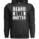 Beard Lives Matter Hoodie Great For Bearded Guys BLACK - FRONT
