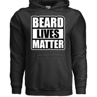 Beard Lives Matter Hoodie Great For Bearded Guys BLACK - FRONT