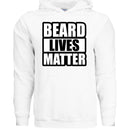 Beard Lives Matter Hoodie Great For Bearded Guys WHITE - FRONT