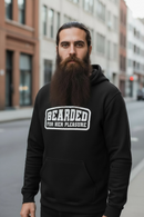 Bearded For Her Pleasure Hoodie 