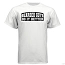 Bearded Guys Do It Better Hanes Tee Shirt WHITE - FRONT