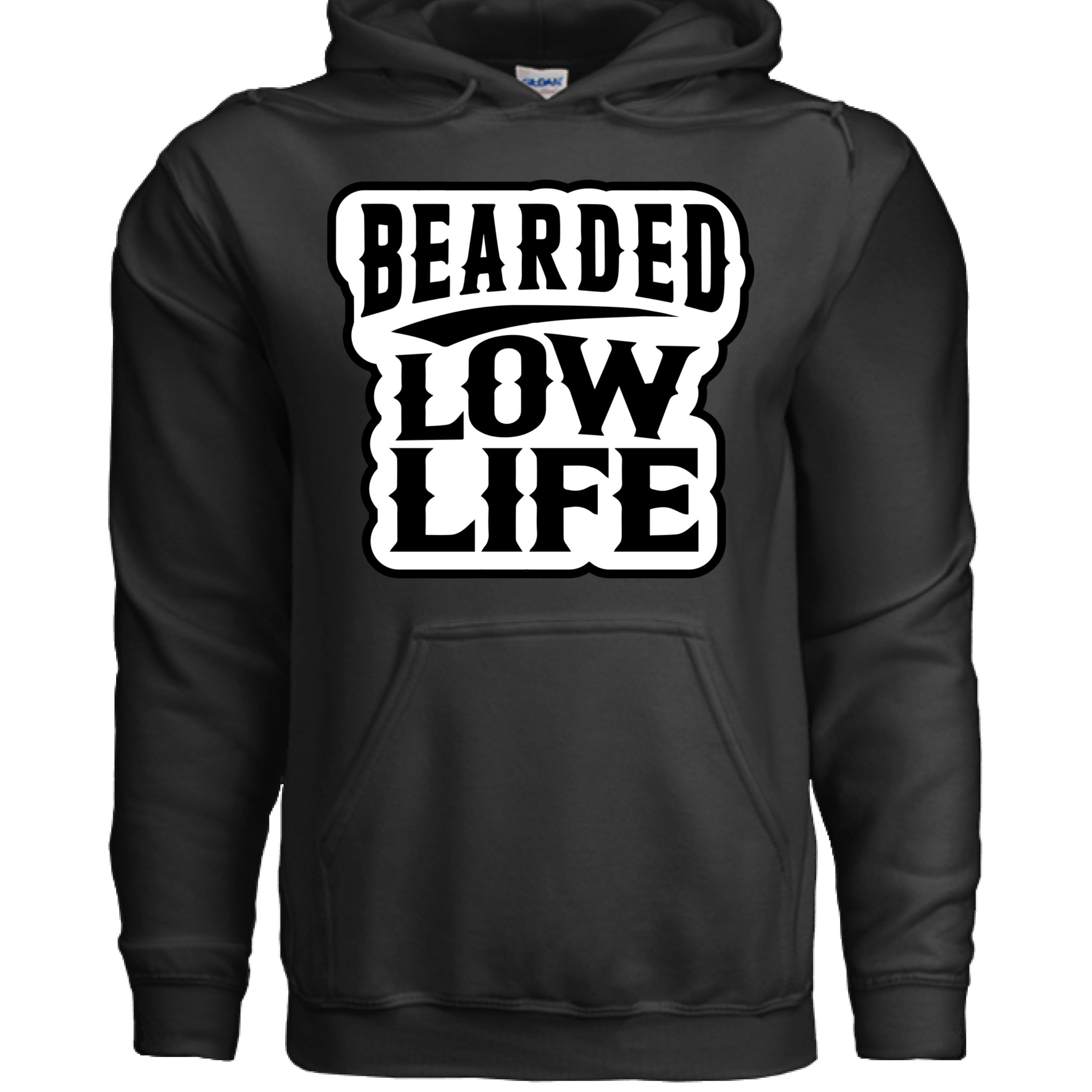 Bearded Low Life Graphic Hoodie Design Vintage Style for Beard Lovers BLACK - FRONT