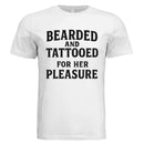 Bearded and Tattooed for Her Pleasure T-Shirt Beard Masculine Art WHITE - FRONT