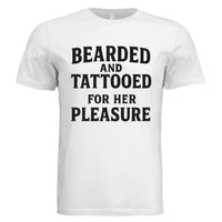Bearded and Tattooed for Her Pleasure T-Shirt Beard Masculine Art WHITE - FRONT
