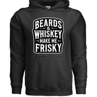 Beards & Whiskey Make Me Frisky Ladies Gildan Hoodie BLACK - FRONT