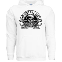 Guns Don’t Kill Dads With Pretty Daughters Do Hoodies WHITE - FRONT