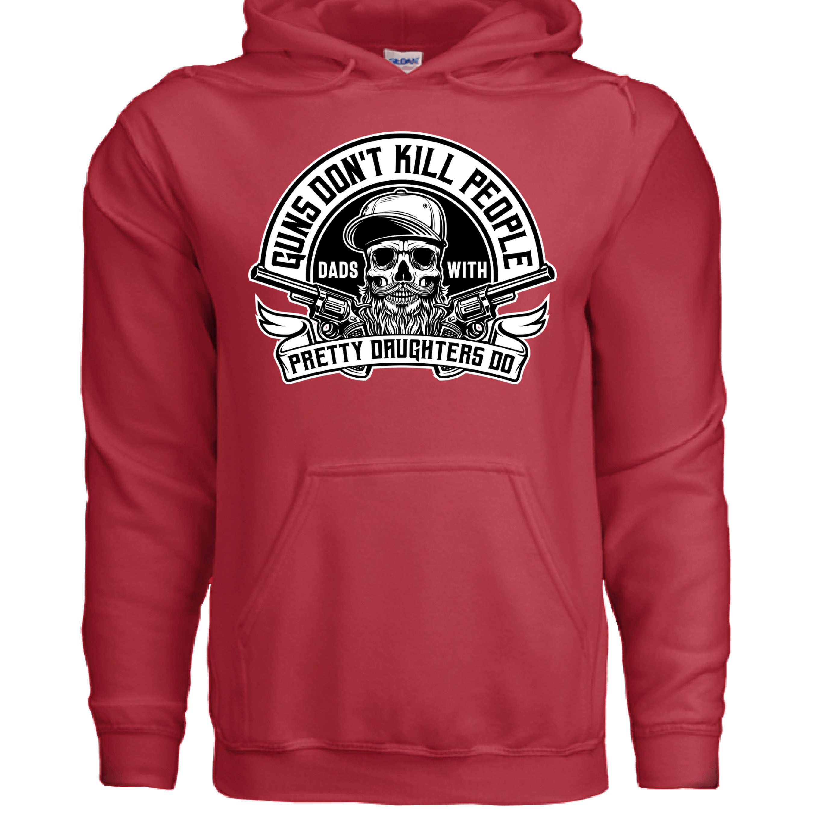 Guns Don’t Kill Dads With Pretty Daughters Do Hoodies RED - FRONT