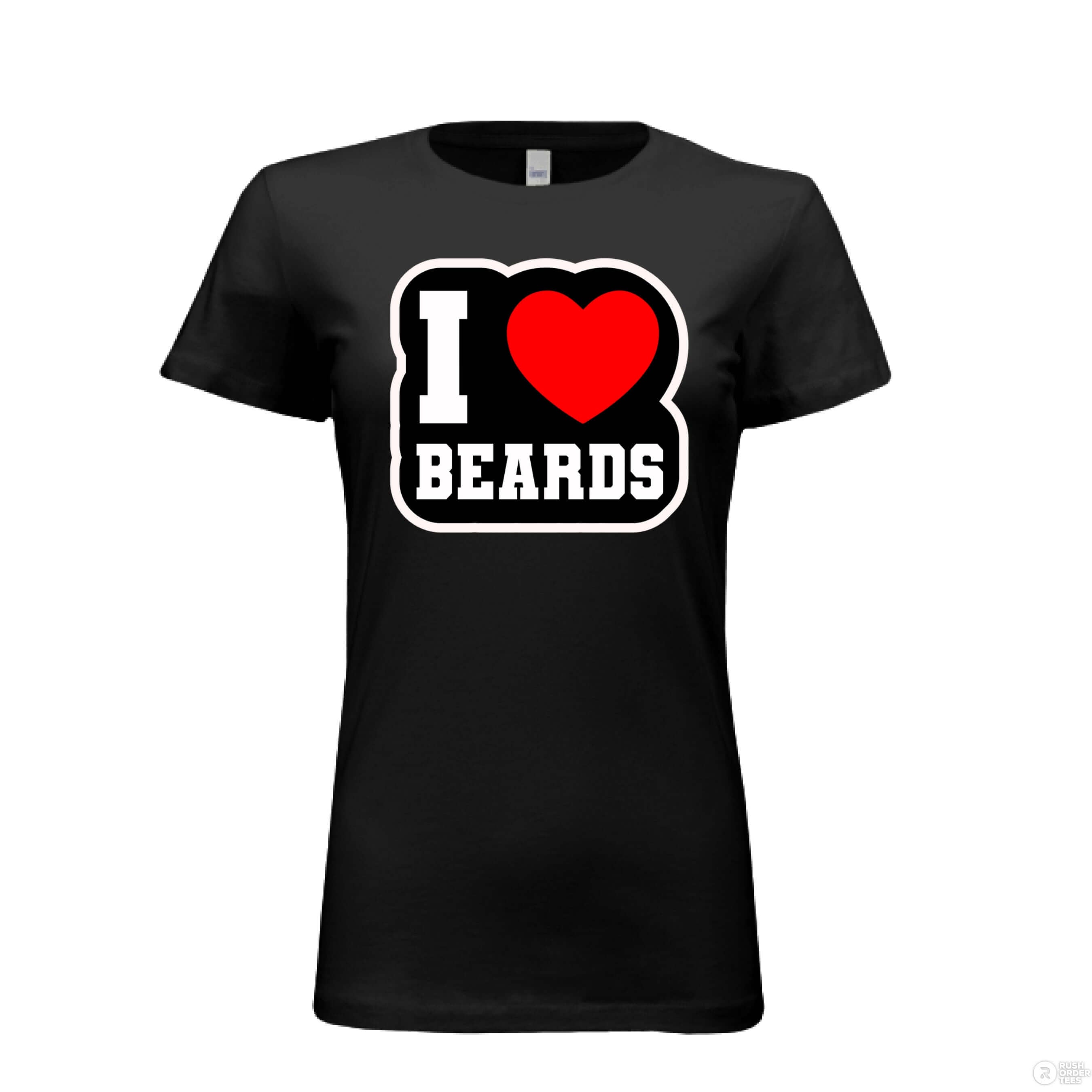 I Love Beards Bella Tee Shirt For The Ladies BLACK - FRONT