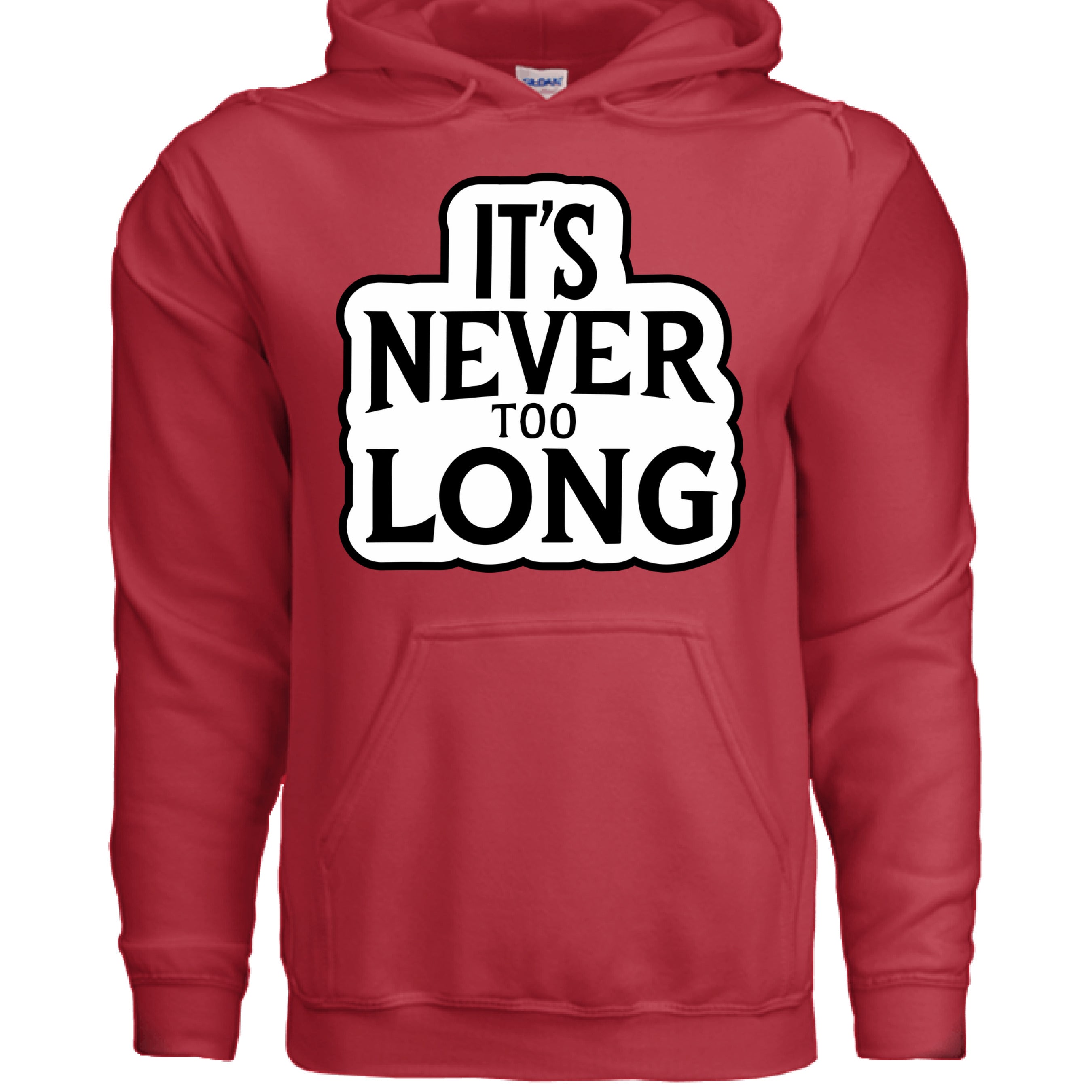 It’s Never Too Long Hoodie in red with bold graphic statement for stylish comfort.