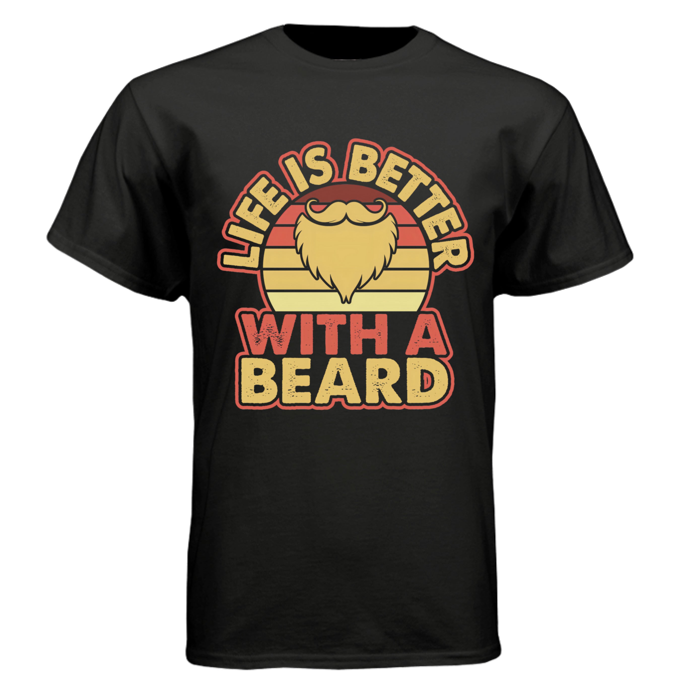 Life is Better with a Beard Vintage Style Quote BLACK - FRONT