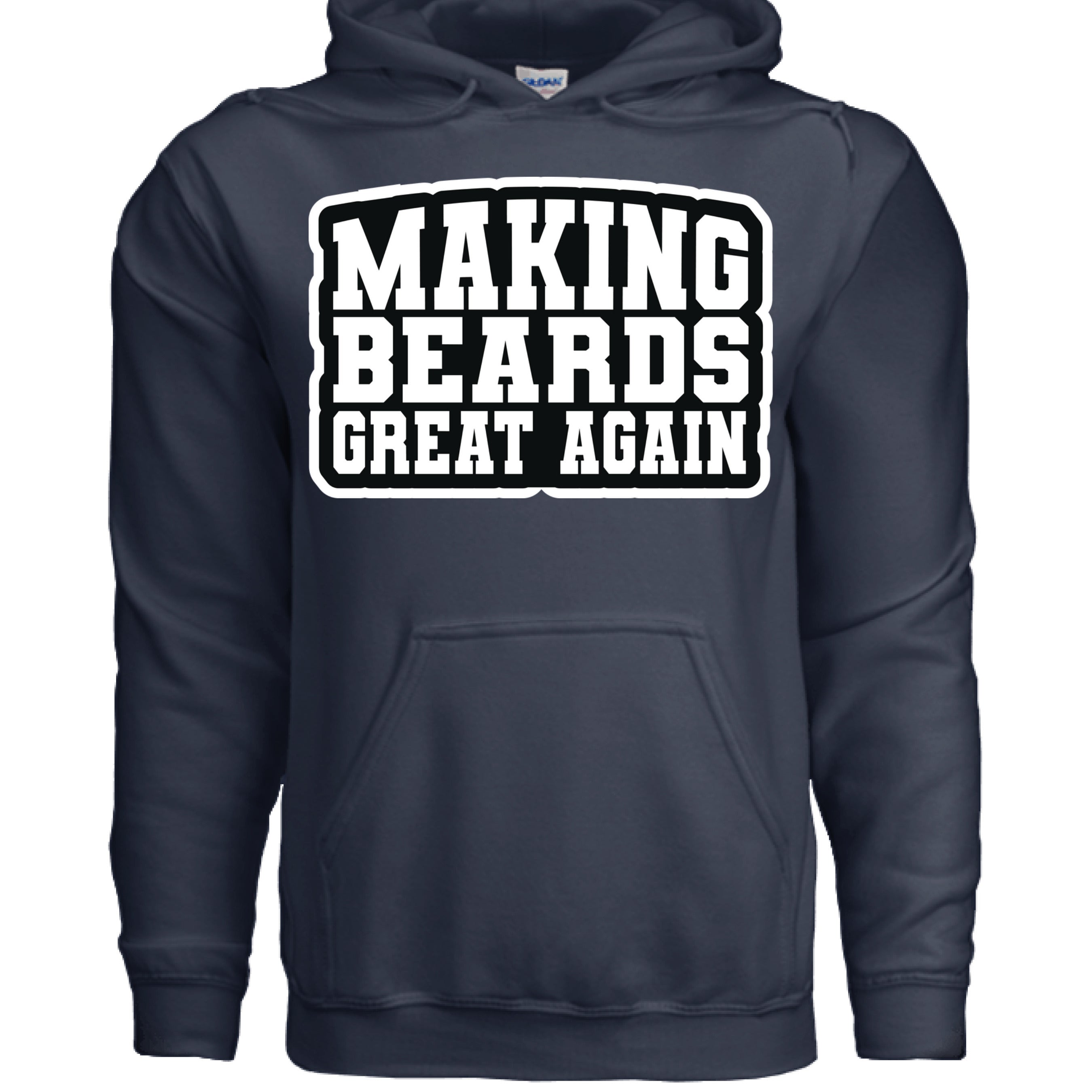 Making Beards Great Again Hoodie Funny Bearded Enthusiast Design  NAVY - FRONT