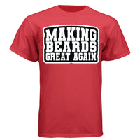 Making Beards Great Again Tee Shirt Funny Bearded Enthusiast Design DEEP RED - FRONT