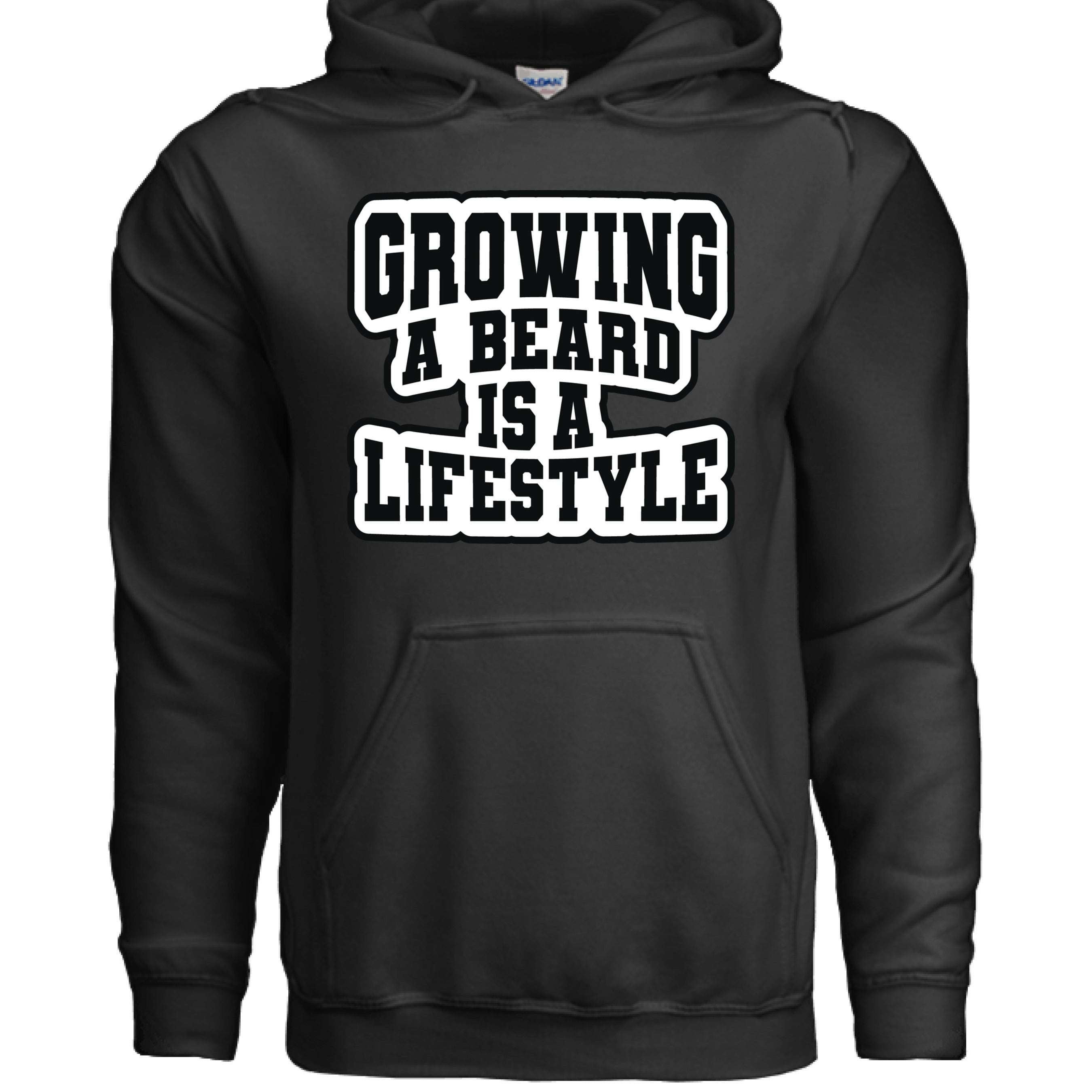 Rugged Lifestyle Typography Art Hoodie Growing a Beard Is a Lifestyle Quote BLACK - FRONT
