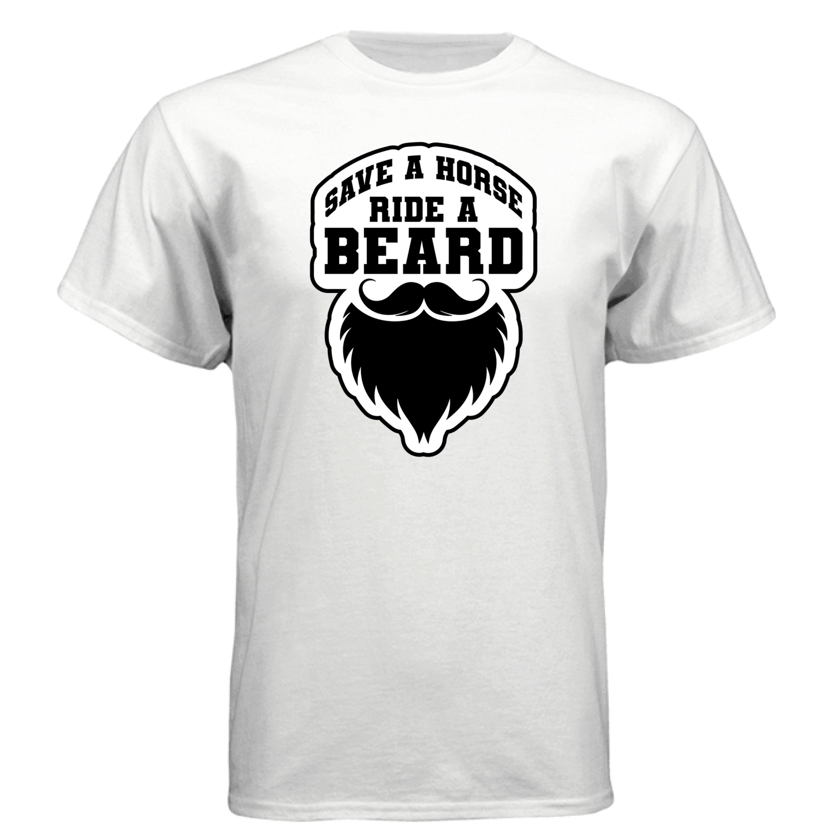 Save a horse Ride A Beard T Shirt Funny Gift For Bearded Guys- FRONT