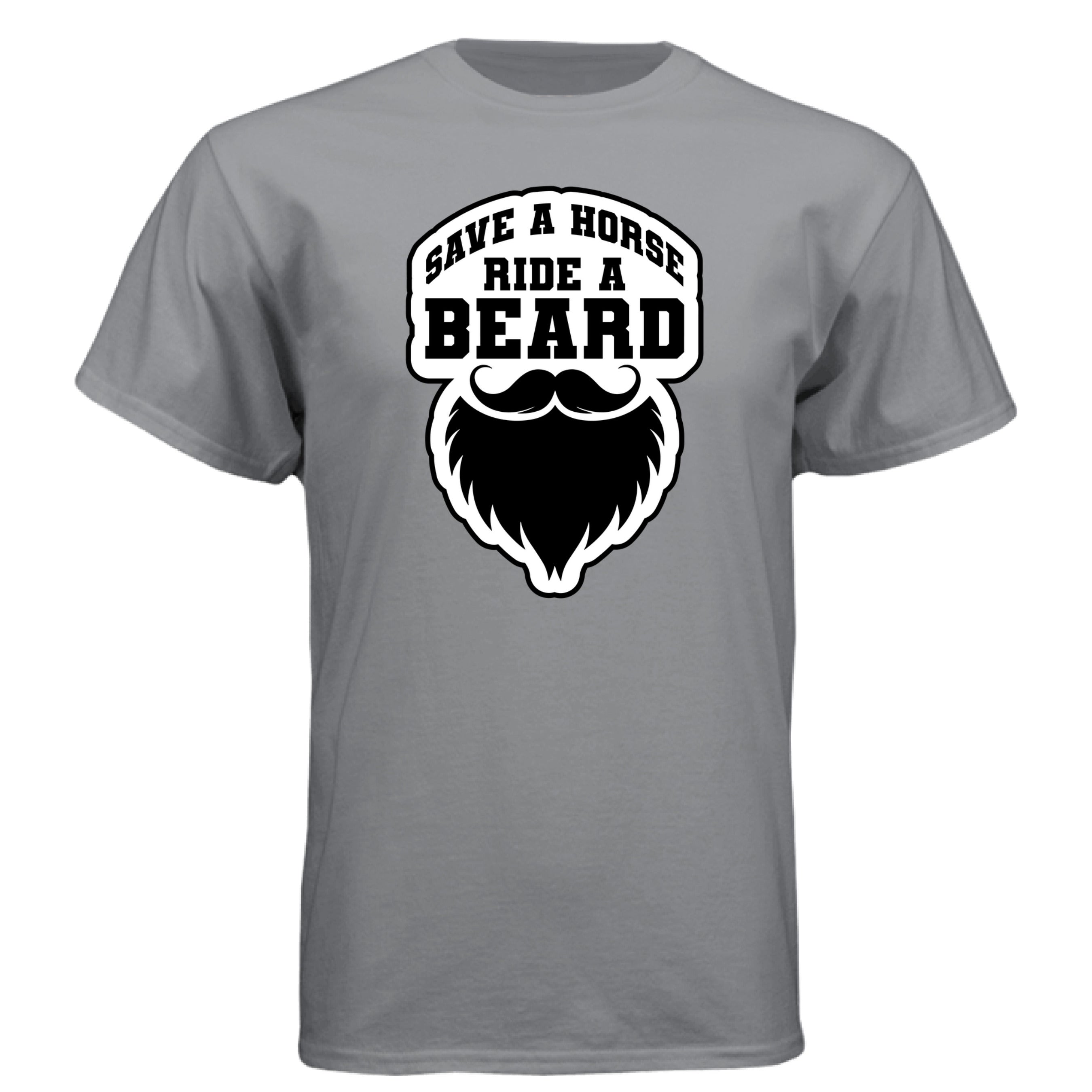 Save a horse Ride A Beard T Shirt Funny Gift For Bearded Guys- FRONT
