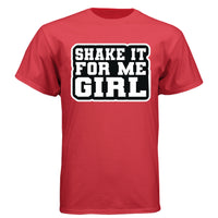 Shake It for Me Girl Tee Shirt Bold Retro Statement for Confident Style DEEP RED - FRONT