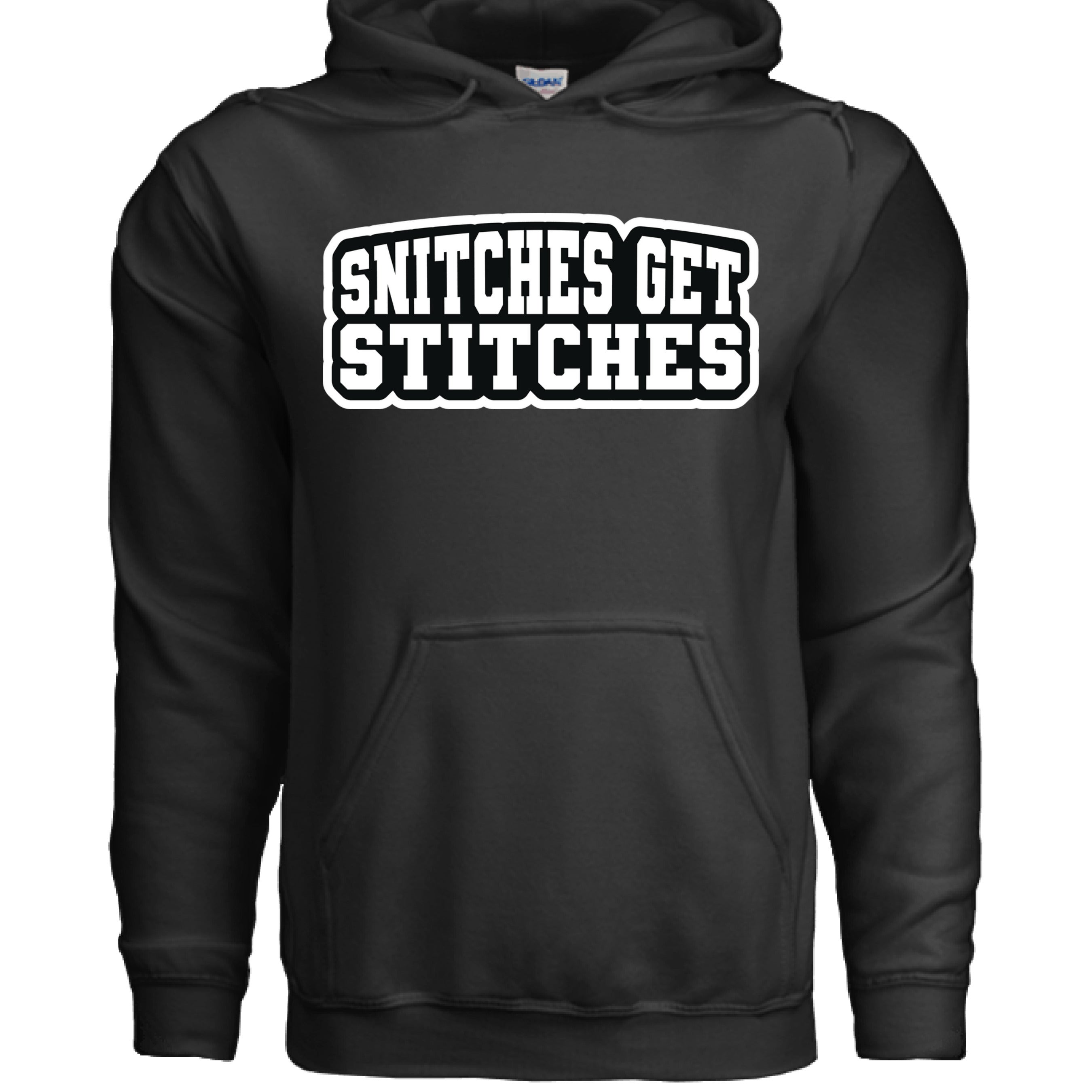 Snitches Get Stitches Hoodie Street Statement Retro Design BLACK - FRONT