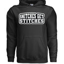 Snitches Get Stitches Hoodie Street Statement Retro Design BLACK - FRONT