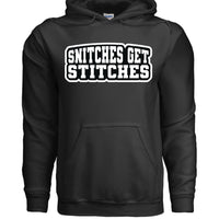 Snitches Get Stitches Hoodie Street Statement Retro Design BLACK - FRONT
