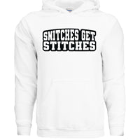 Snitches Get Stitches Hoodie Street Statement Retro Design WHITE - FRONT