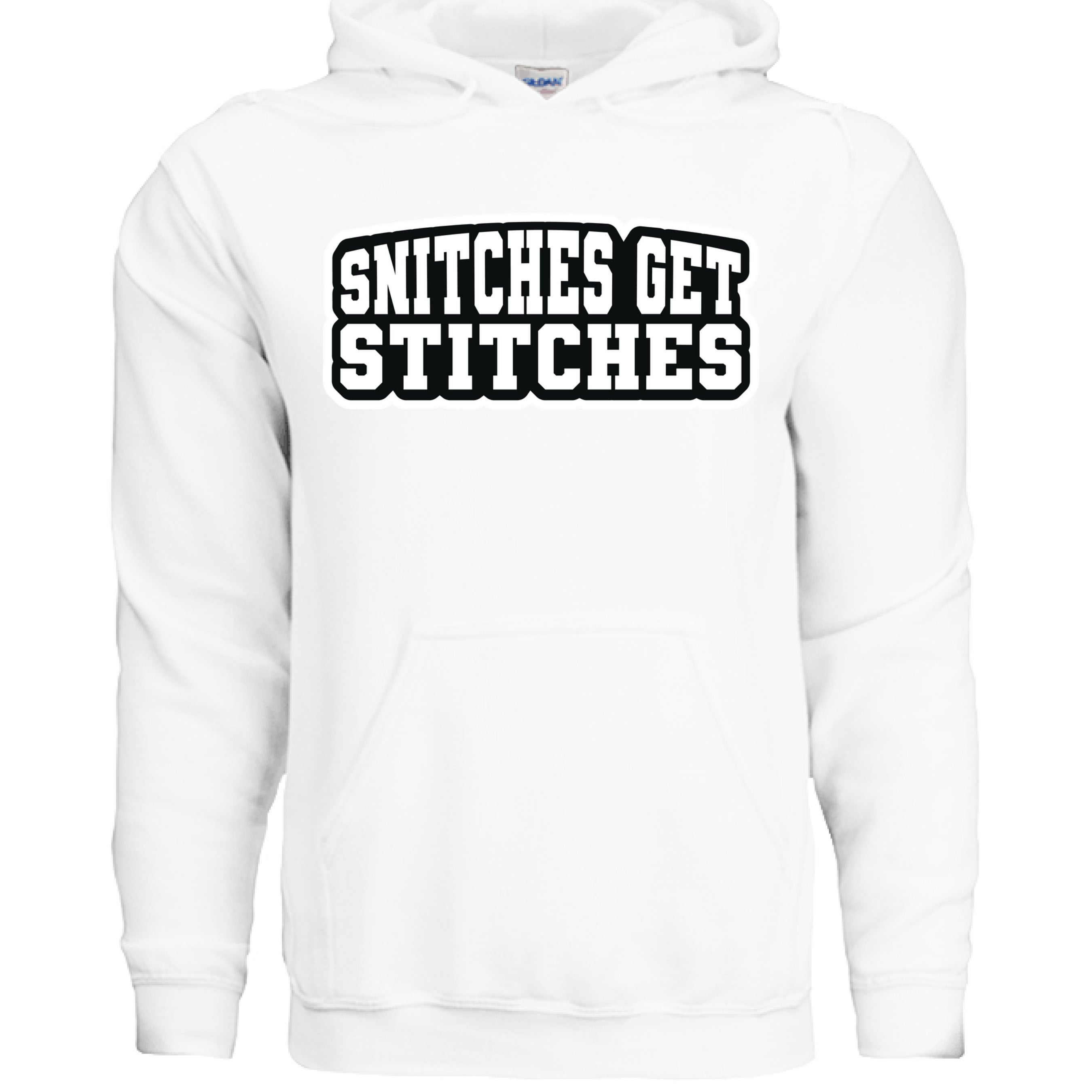 Snitches Get Stitches Hoodie Street Statement Retro Design WHITE - FRONT
