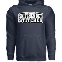 Snitches Get Stitches Hoodie Street Statement Retro Design NAVY - FRONT