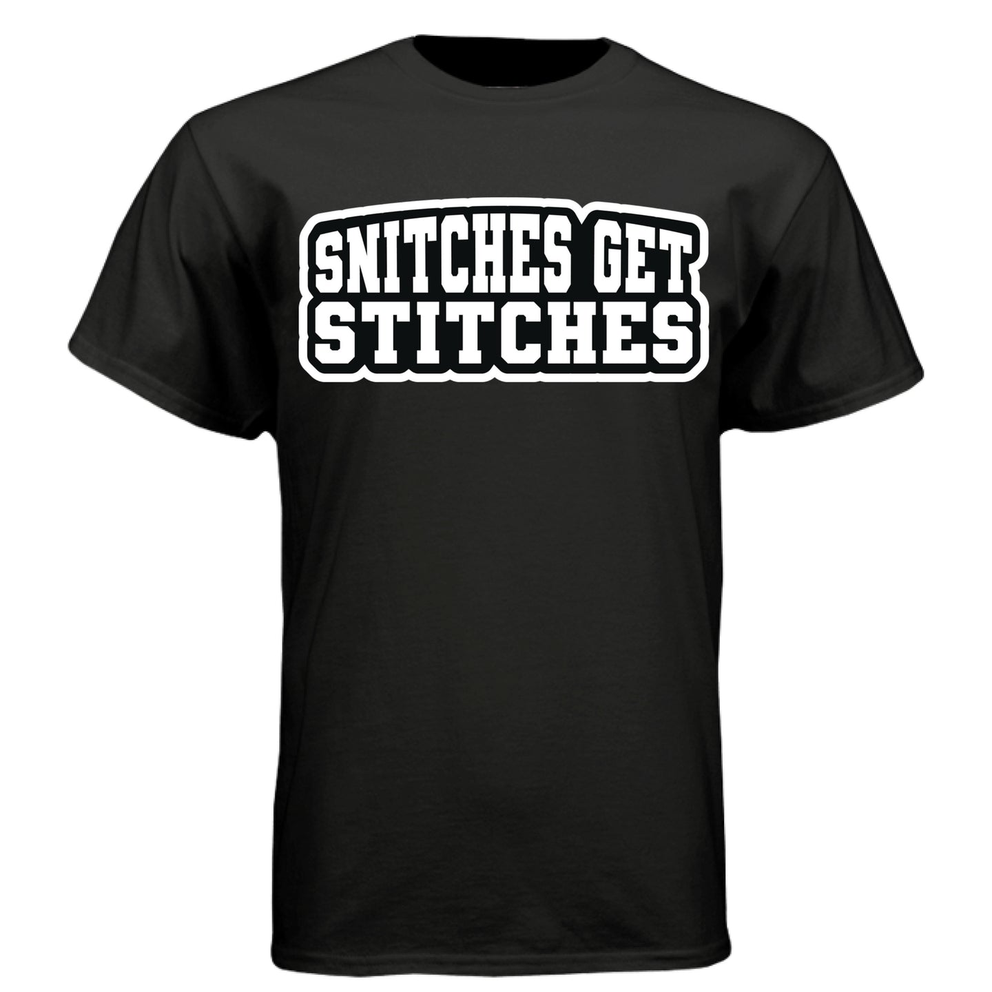 Snitches Get Stitches Tee Shirt Street Statement Retro Design