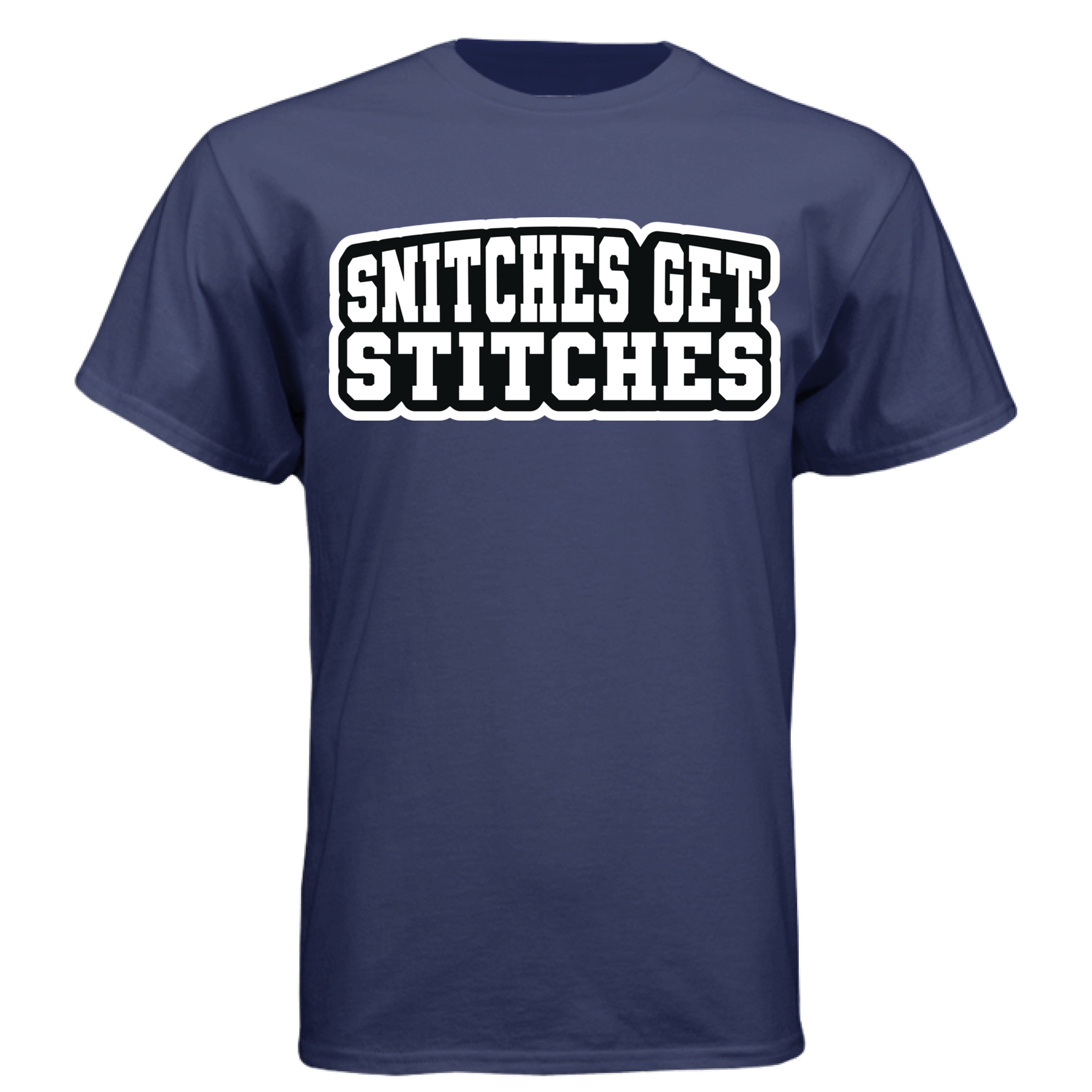 Snitches Get Stitches Tee Shirt Street Statement Retro Design NAVY - FRONT