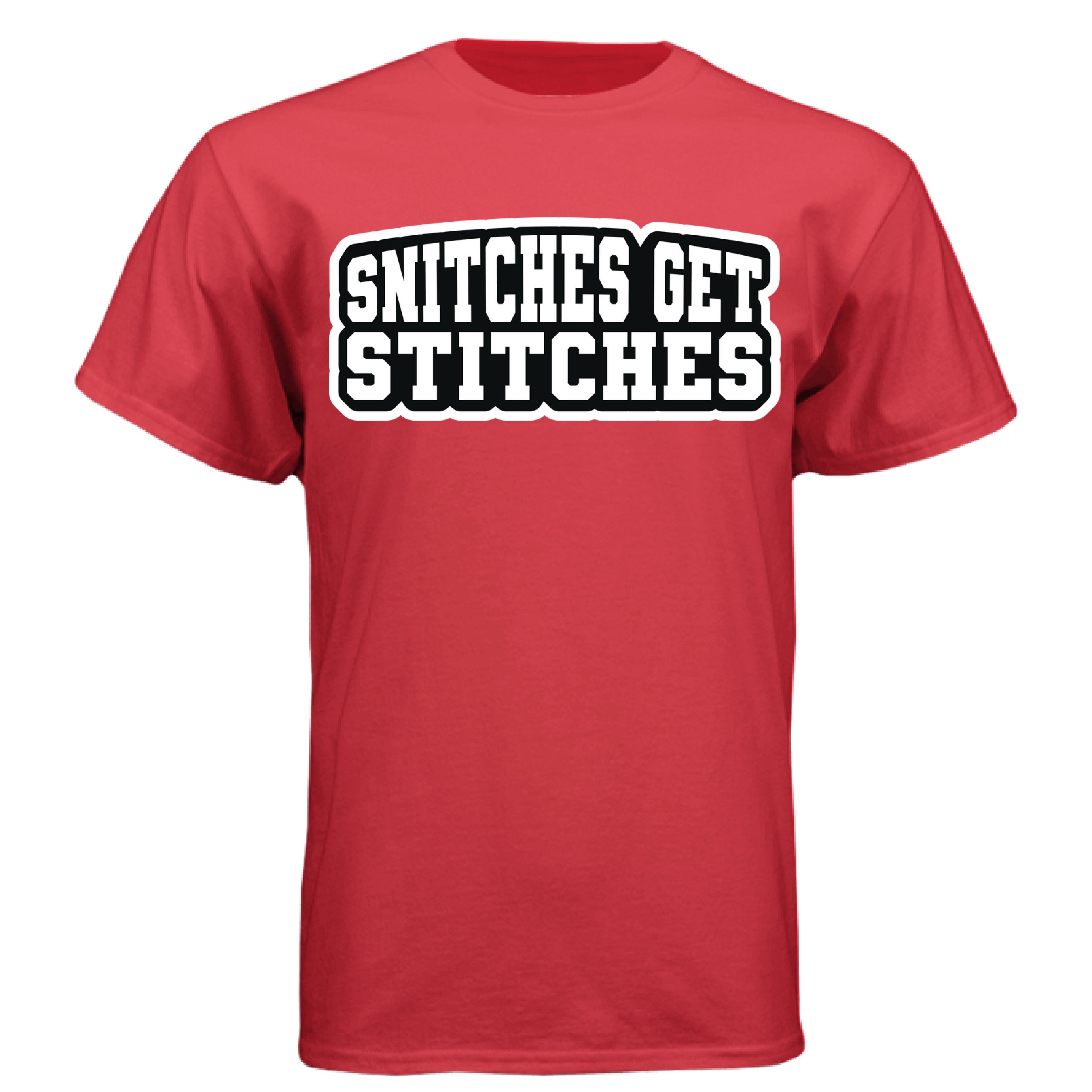 Snitches Get Stitches Tee Shirt Street Statement Retro Design DEEP RED - FRONT