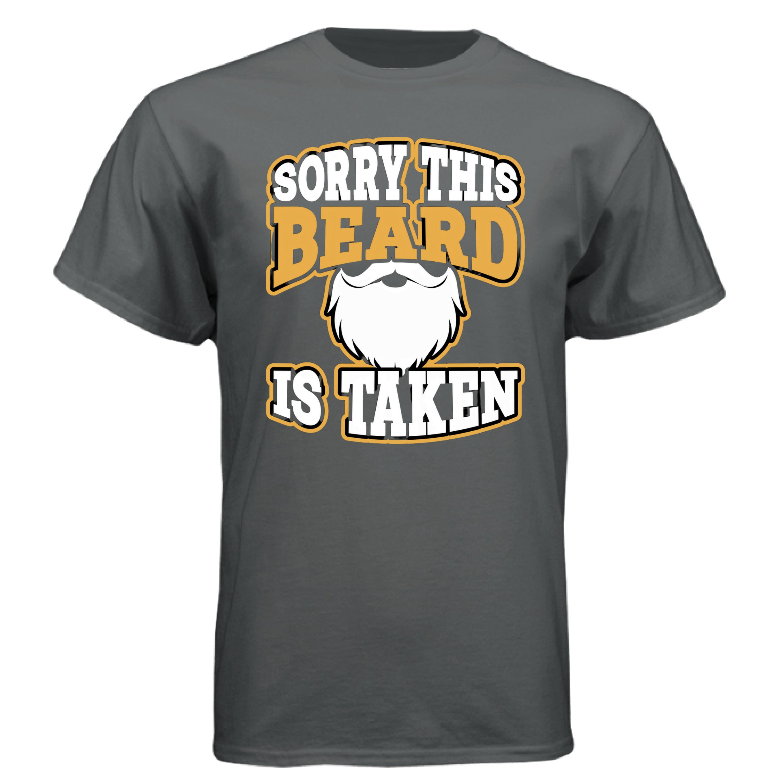 Sorry This Beard Is Taken Funny Bearded Guy Shirt CHARCOAL HEATHER - FRONT