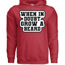 When in Doubt Grow a Beard Bold Graphic Hoodie with Bearded Humorous Edge RED - FRONT