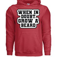When in Doubt Grow a Beard Bold Graphic Hoodie with Bearded Humorous Edge RED - FRONT