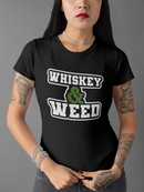 Whiskey And Weed Ladies Bella Tee Shirt