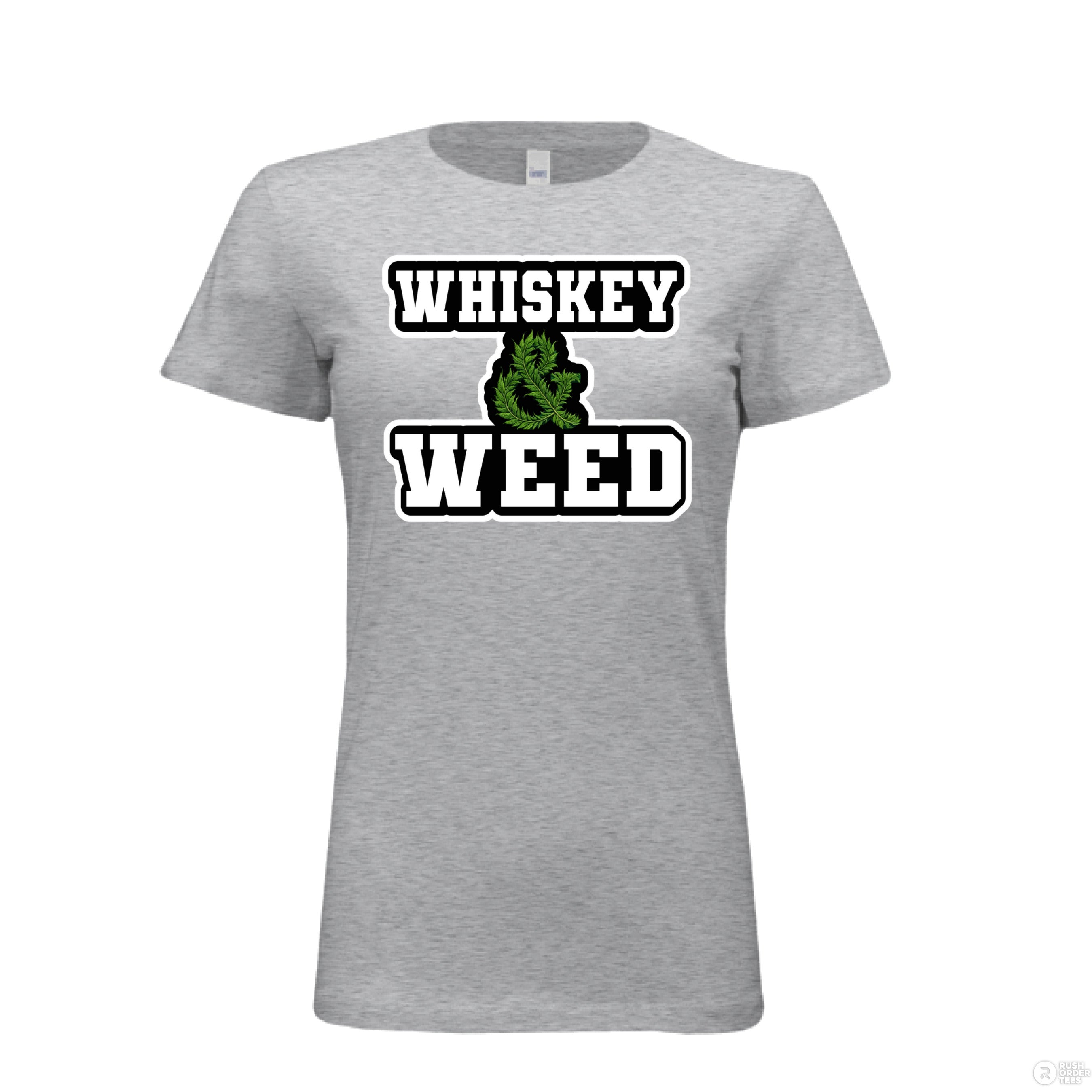 Whiskey And Weed Ladies Bella Tee Shirt ATHLETIC HEATHER - FRONT